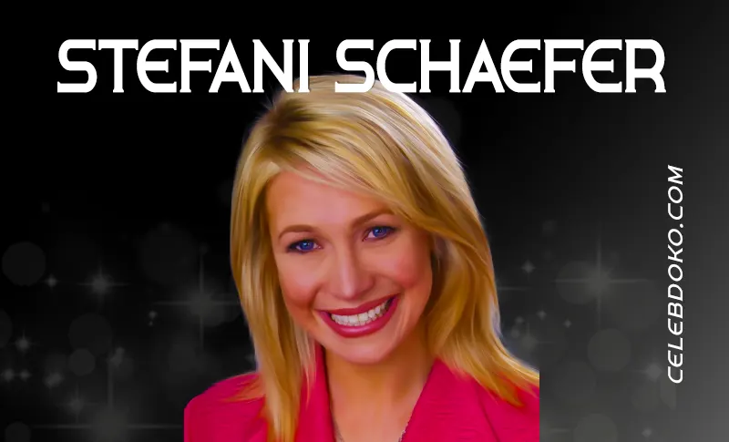 Stefani Schaefer Bio: Net Worth, Career, Husband & Children