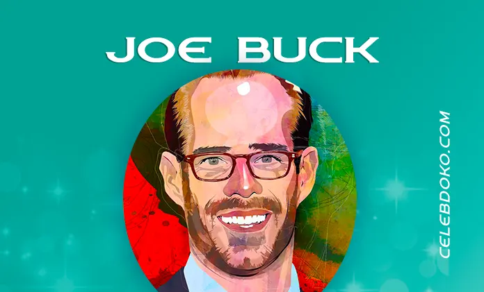 Joe Buck: Sportscasting, Criticism, Charity & Net Worth