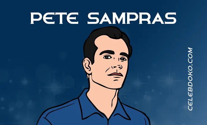 Pete Sampras: Career, Achievements & Net Worth