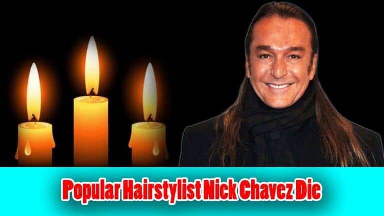 Nick Chavez Death Cause And Remembrance Of The Hairstylist And His Wife Alima